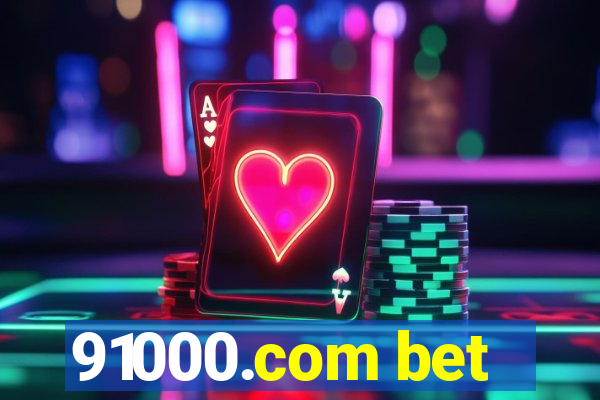 91000.com bet